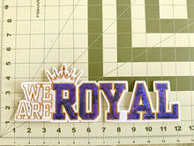 Load image into Gallery viewer, We Are Royal Sequin X-Large Patch
