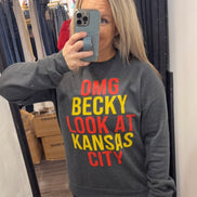 OMG Becky Sweatshirt