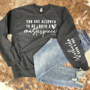 Masterpiece and Progress Sweatshirt