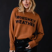Whiskey Weather Sweater