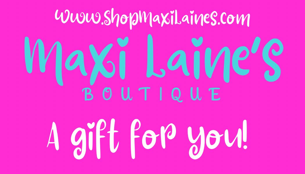 Maxi Laine’s Gift Card