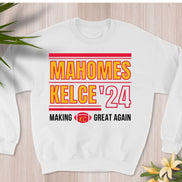 Mahomes Kelce 2024 Sweatshirt