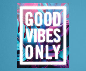 Good Vibes Only 3" Sticker