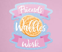 Load image into Gallery viewer, Waffles Friends Work 3&quot; Sticker
